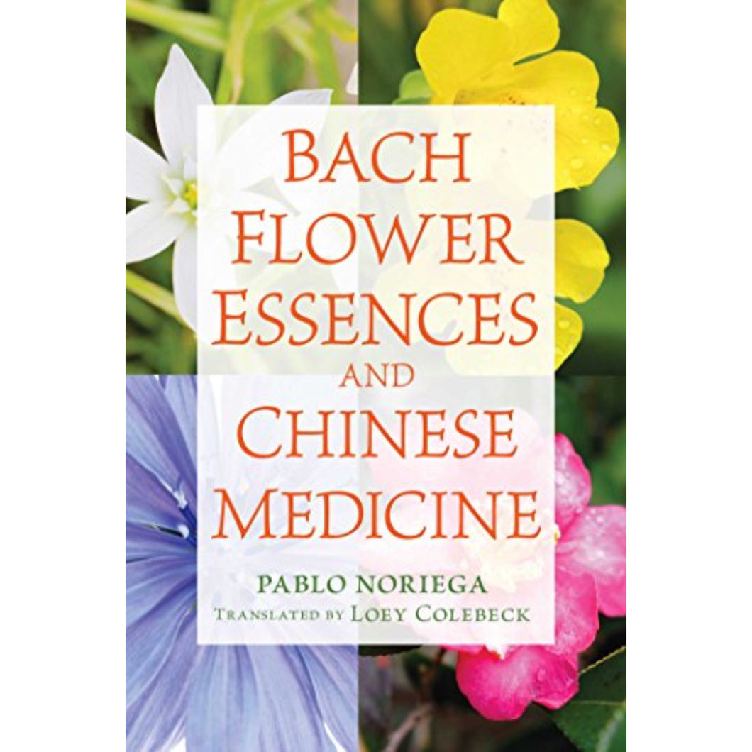 Book ~ Bach Flower Essences and Chinese Medicine ~ Align Your Vibe